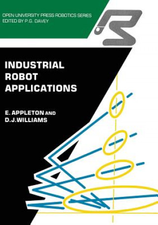 Kniha Industrial Robot Applications E. Appleton