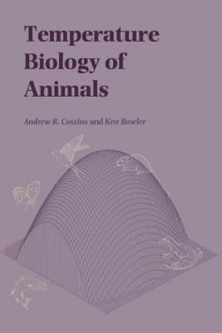 Kniha Temperature Biology of Animals Andrew Cossins