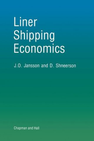 Kniha Liner Shipping Economics Jan Jansson