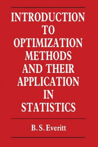 Kniha Introduction to Optimization Methods and their Application in Statistics B. Everitt