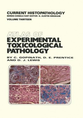 Carte Atlas of Experimental Toxicological Pathology C. Gopinath