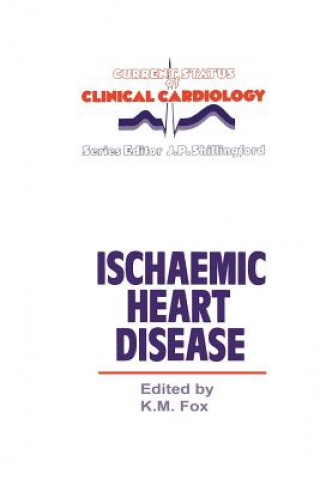 Book Ischaemic Heart Disease K. Fox