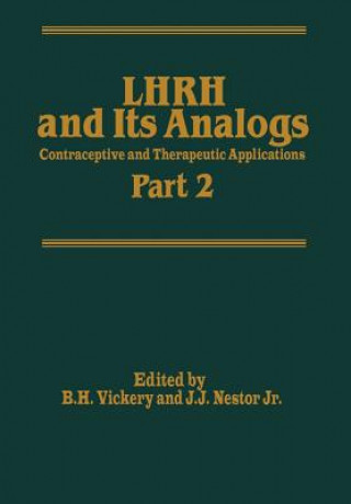 Carte LHRH and Its Analogs B.H. Vickery