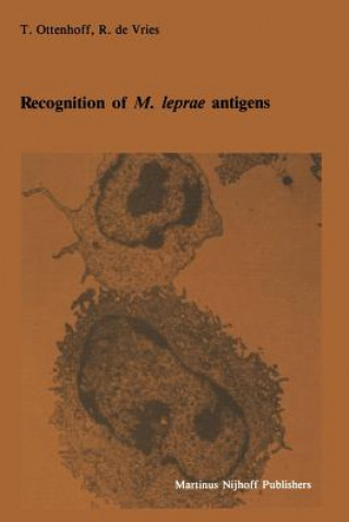 Книга Recognition of M. leprae antigens Tom Ottenhoff