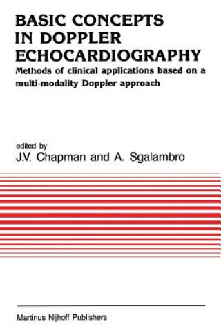 Knjiga Basic Concepts in Doppler Echocardiography J.V. Chapman