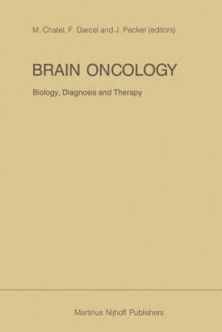 Książka Brain Oncology Biology, diagnosis and therapy M. Chatel