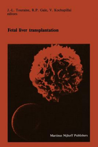 Kniha Fetal liver transplantation J.-L. Touraine