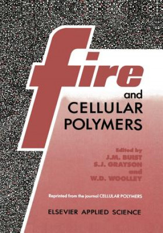 Kniha Fire and Cellular Polymers J.M. Buist