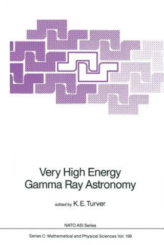 Kniha Very High Energy Gamma Ray Astronomy K.E. Turver