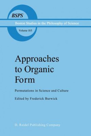 Kniha Approaches to Organic Form F.R. Burwick