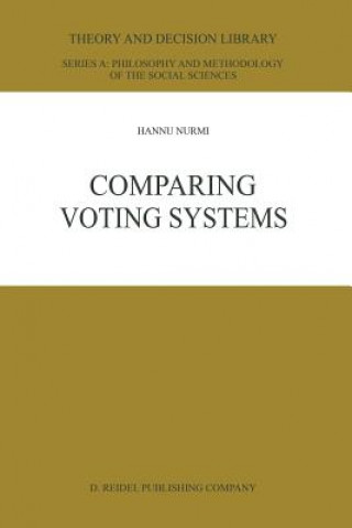 Kniha Comparing Voting Systems H. Nurmi