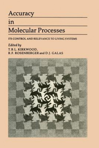 Libro Accuracy in Molecular Processes B. Kirkwood