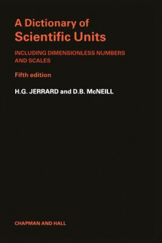 Kniha Dictionary of Scientific Units H. G. Jerrard