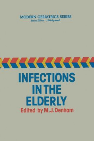 Książka Infections in the Elderly M.J. Denham