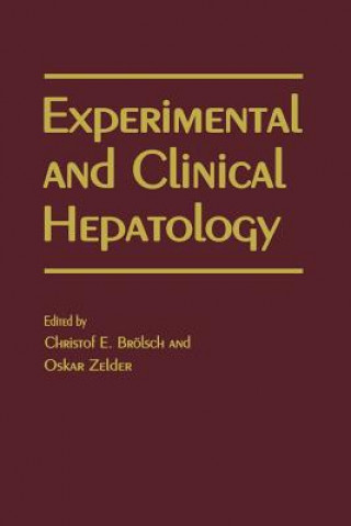 Könyv Experimental and Clinical Hepatology C.E. Broelsch