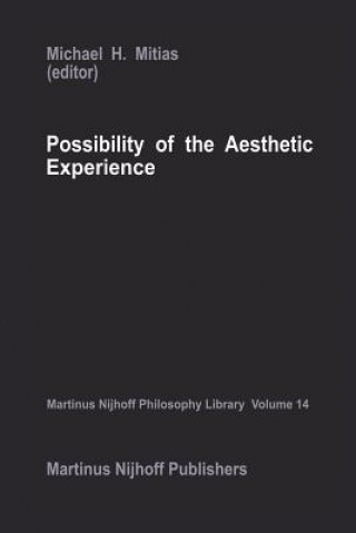 Könyv Possibility of the Aesthetic Experience M.M. Mitias