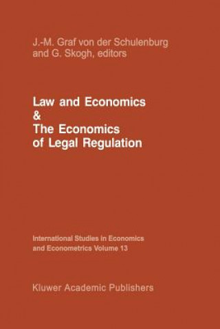 Knjiga Law and Economics and the Economics of Legal Regulation J.-M. Graf von der Schulenburg