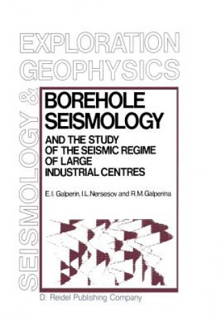 Βιβλίο Borehole Seismology and the Study of the Seismic Regime of Large Industrial Centres E.I. Galperin