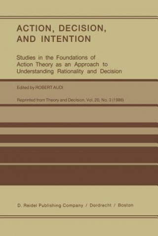 Knjiga Action, Decision, and Intention Robert Audi