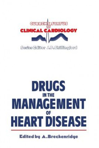 Carte Drugs in the Management of Heart Disease A. Breckenridge
