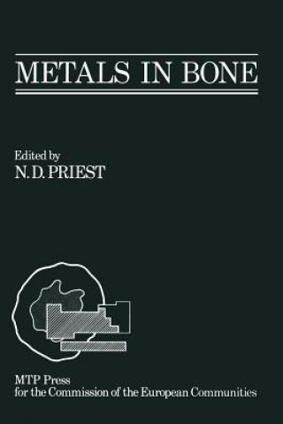 Книга Metals in Bone Nicholas D. Priest