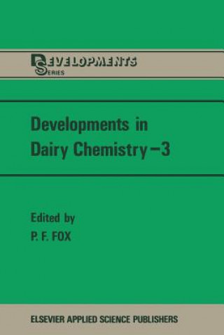 Könyv Developments in Dairy Chemistry-3 P. F. Fox