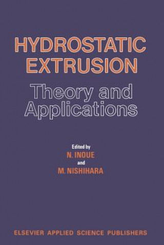 Kniha Hydrostatic Extrusion N. Inoue