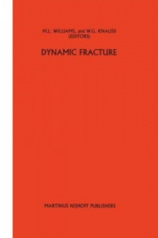 Книга Dynamic fracture M.L. Williams