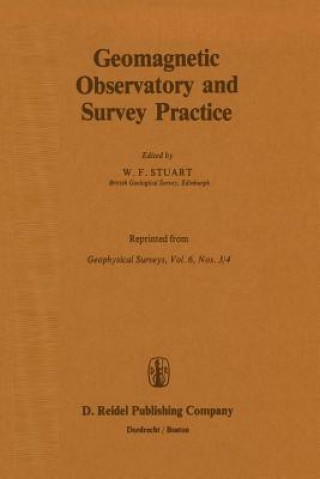 Książka Geomagnetic Observatory and Survey Practice W.F. Stuart