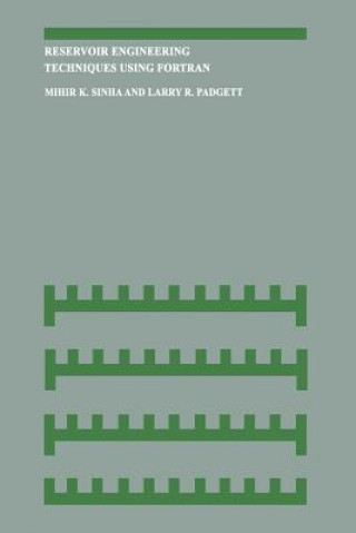 Knjiga Reservoir Engineering Techniques Using Fortran Mihir K. Sinha