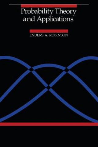 Knjiga Probability Theory and Applications Enders A. Robinson