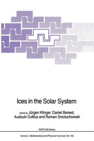 Kniha Ices in the Solar System J. Klinger