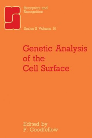 Knjiga Genetic Analysis of the Cell Surface P. Goodfellow