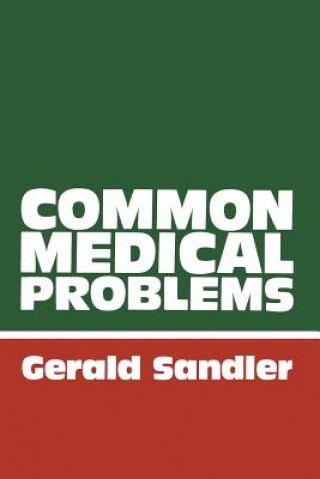 Kniha Common Medical Problems G. Sandler