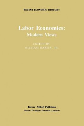 Könyv Labor Economics: Modern Views William Alexander Darity Jr.