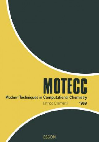 Carte Modern Techniques in Computational Chemistry: MOTECC (TM) -89 E. Clementi