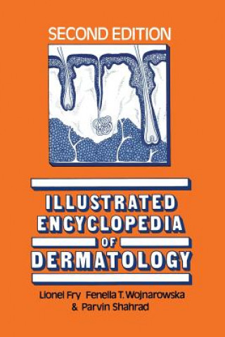 Carte Illustrated Encyclopedia of Dermatology L. Fry