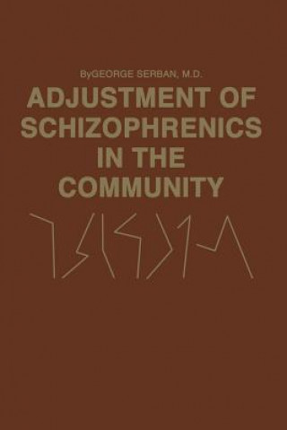 Carte Adjustment of Schizophrenics in the Community George. Serban