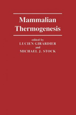 Knjiga Mammalian Thermogenesis Lucien Girardier