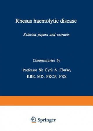 Книга Rhesus haemolytic disease Cyril A. Clarke