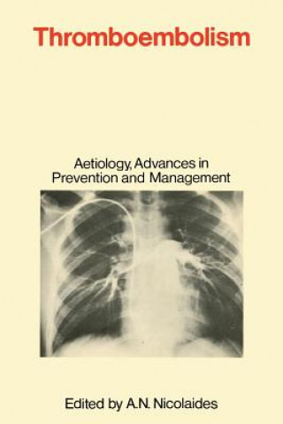 Knjiga Thromboembolism E.J. Brandas