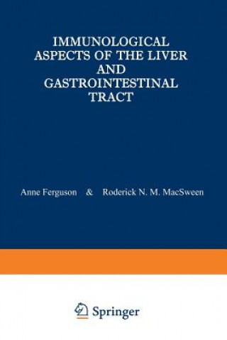 Buch Immunological Aspects of the Liver and Gastrointestinal Tract A. Ferguson