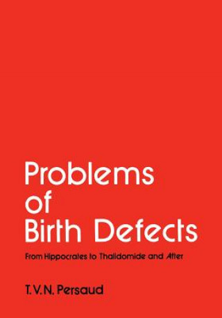 Libro Problems of Birth Defects T.V.N. Persaud