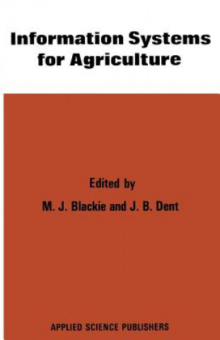 Kniha Information Systems for Agriculture Malcolm J. Blackie