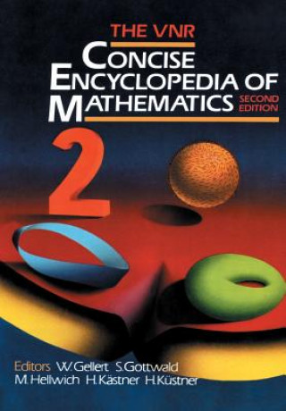 Könyv VNR Concise Encyclopedia of Mathematics S. Gottwald