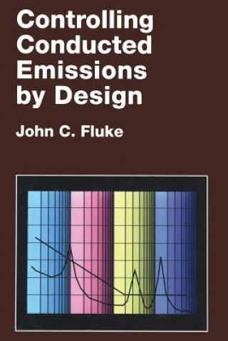 Könyv Controlling Conducted Emissions by Design J. Fluke