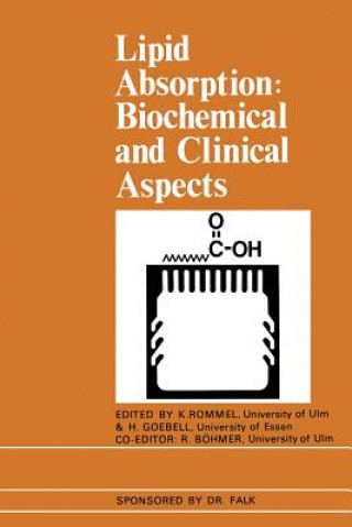 Carte Lipid Absorption: Biochemical and Clinical Aspects K. Rommel