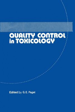 Książka Quality Control in Toxicology G.E. Paget