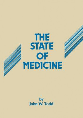 Könyv State of Medicine J.W. Todd