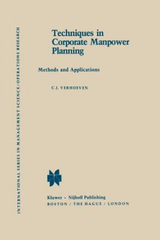 Buch Techniques in Corporate Manpower Planning C.J. Verhoeven